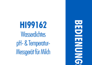 Die Bedienungsanleitung in deutsch für das Hanna pH-Messgerät HI99162 FOODCARE für Milch und flüssige Lebensmittel als PDF-Datei zum Herunterladen und ausdrucken.