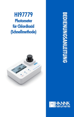 Die Bedienungsanleitung für das Hanna Kompakt-Photometer HI97779 für Chlordioxid 0,00 bis 2,00 mg/l als PDF zum herunterladen und ausdrucken
